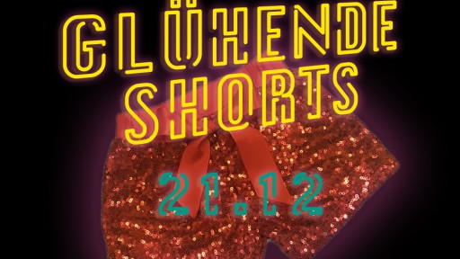 Glühende Shorts 2018